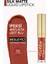 Silk Matte Yüksek Pigmentli & Mat Bitişli Nemlendirici Likit Ruj 3