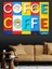 Renkli Kutu Harfli Coffee Dekoratif Kanvas - Mdf Ahşap Tablo 1