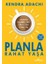 Planla Rahat Yaşa 1