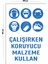 Metal Çalışırken Koruyucu Malzeme Kullan 20 x 30 cm A4 Büyüklüğünde Uyarı Levhası Yönlendirme 1