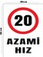 Metal Azami Hız 20 20CM x 30CM A4 Büyüklüğünde Uyarı Levhası Yönlendirme Tabelası 1
