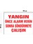 Metal Yangın Önce Alarm Verin Sonra Söndürmeye Çalışın 20CM x 30CM A4 Büyüklüğünde Uyarı Levhası Yön 1