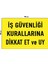 Metal Iş Güvenliği Kurallarına Dikkat Et ve Uy 20 x 30 cm A4 Büyüklüğünde Uyarı Levhası Yönlendirme 1