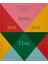 Love How You Live : Adventures In Interior Design 1