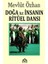 Doğa Ile Insanın Ritüel Dansı 1