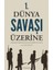 1. Dünya Savaşı Üzerine 1
