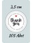 Thank You Sticker Teşekkürler Etiketi Kargo Ambalaj Paketleme 3,5 cm 105 Adet Kuşe Yapışkanlı Parlak 3