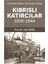 Unutulan Adanın Unutulan Savaşı Kıbrıs’lı Katırcılar 1939-1944 1
