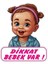 7X10 cm Dikkat Bebek Var V2 Sticker Laptop Kask Araba Motor Sticker 1
