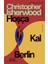 Hoşça Kal Berlin - Christopher Isherwood 1