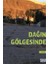 Dağın Gölgesinde 1