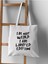 I Am Limited Edition Motto Tasarım Tote Bag Bez Çanta, Kol Omuz Çantası Kalın Kanvas 2