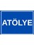 25 x 17,5 cm Atölye Kapı Levhası 3 mm Dekota Üzerine Folyo Baskı 1