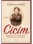Cicim - Naciye Hanım ve Türk Hanımlar Fotoğrafhanesi’nin Hikâyesi - Gülderen Bölük 1