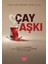 Çay Aşkı 1