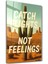Catch Flights, Not Feelings - Desert Vibes Cam Duvar Tablosu 1