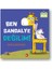 Ben Sandalye Değilim! (Ciltli) - Organik Kitaplar 1