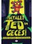 Hayalet Ted In Gecesi 1 1