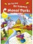 Masal Parkı- Bir Varmış Bir Yokmuş 1
