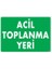 Acil Toplanma Yeri Uyarı Levhası 25X35 Kod:51 1