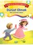 Dürüst Olmak - Bilinç ve Karakter Gelişimi 1
