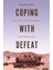 Coping With Defeat : Sunni Islam, Roman Catholicism And The Modern State 1
