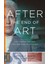 After The End Of Art : Contemporary Art And The Pale Of History : Princeton Classics 1