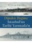 Dünden Bugüne Istanbul'un Tarihi Yarımadası 1