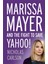 Marissa Mayer And The Fight To Save Yahoo 1
