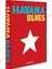 Havana Blues Ikonik Küba Başkenti Havanaya Dair Silk Kapak Kitap 2