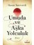 Umuda ve Aşka Yolculuk 1
