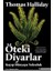 Öteki Diyarlar: Kayıp Dünyaya Yolculuk 1