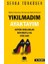 Yıkılmadım Ayaktayım 1