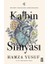 Kalbin Simyası 1