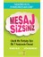 Mesaj Sizsiniz 1