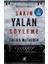 Sakın Yalan Söyleme 1