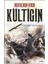 Bozkırların Kurdu - Kültigin 1