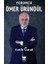 Ömer Üründül Yorumcu 1