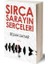 Sırça Sarayın Serçeleri 1