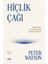 Hiçlik Çağı 1