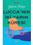 Lucca Nın Iki Yarım Küresi 1