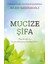 Mucize Şifa 1