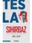 Tesla Sihirbaz 1