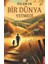 Bir Dünya Yetmedi 1