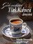 Türk Kahvesi 250 gr - Turkish Coffee, Klasik Lezzet, Bol Köpük 5