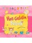 Hoş Geldin Bebek - Bebeğin Güncesi Pembe (Ciltli) 1