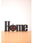 Home Yazılı Ev Dekorasyonu (20 x 8,5 cm ) 1