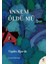 Annem Öldü Mü 1