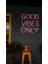 Neon LED Dekoratif Aydınlatma -Good Vibes Only, 50X50CM- 1