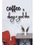 Siyah Ahşap Coffee Is Always A Good Idea Yazılı Mutfak Duvar Dekoru -Kahve Köşesi Dekoratif Tablo 5